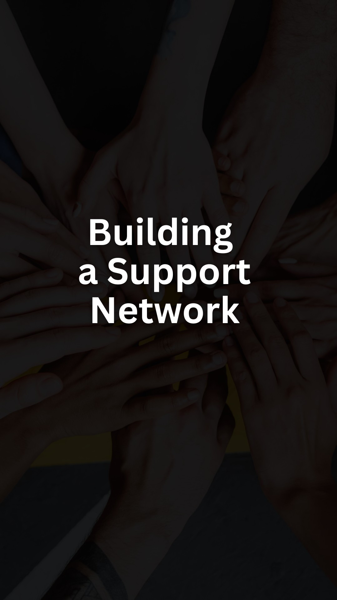 Building a Support Network