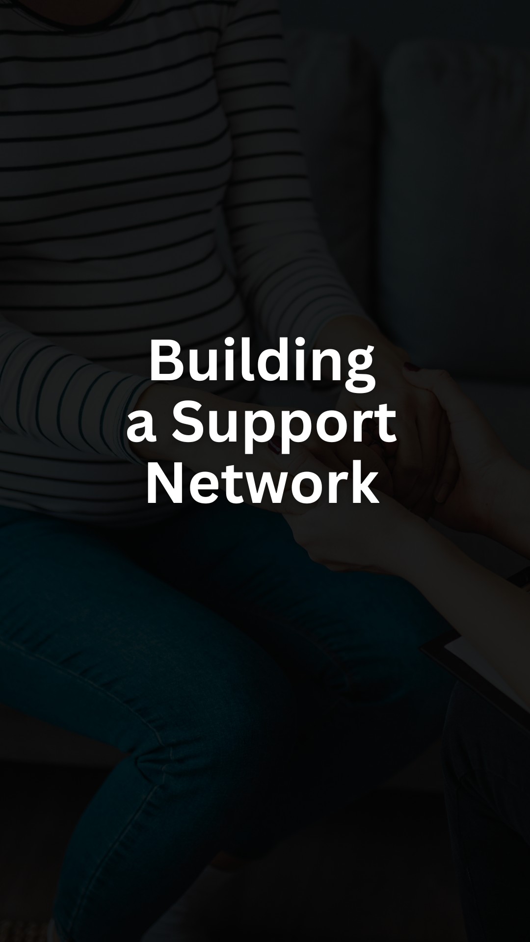 Building a Support Network