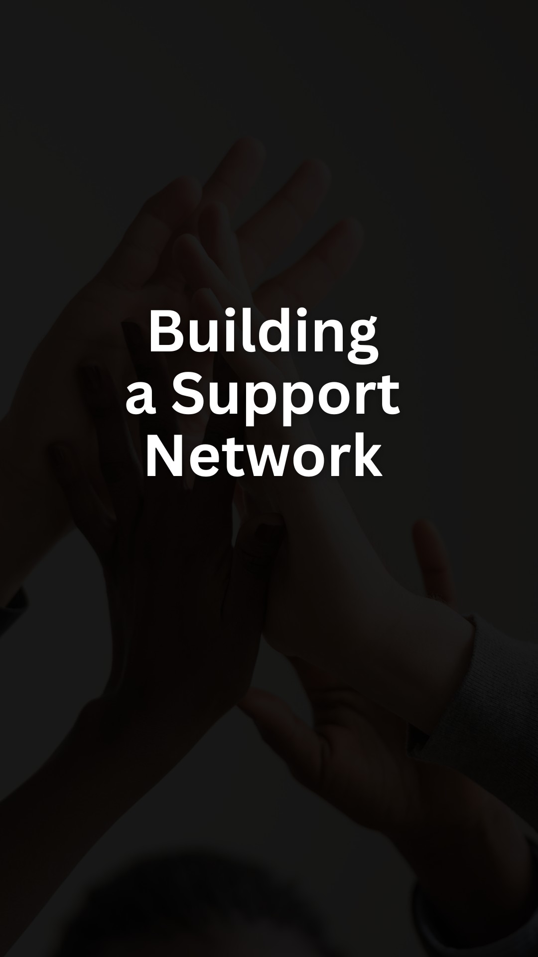 Building a Support Network