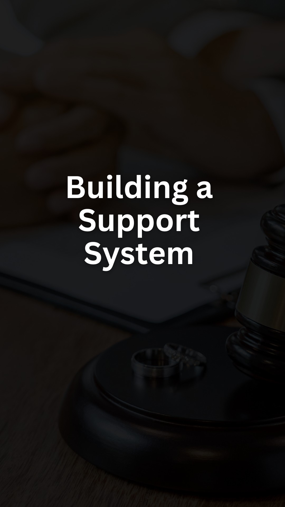 Building a Support System