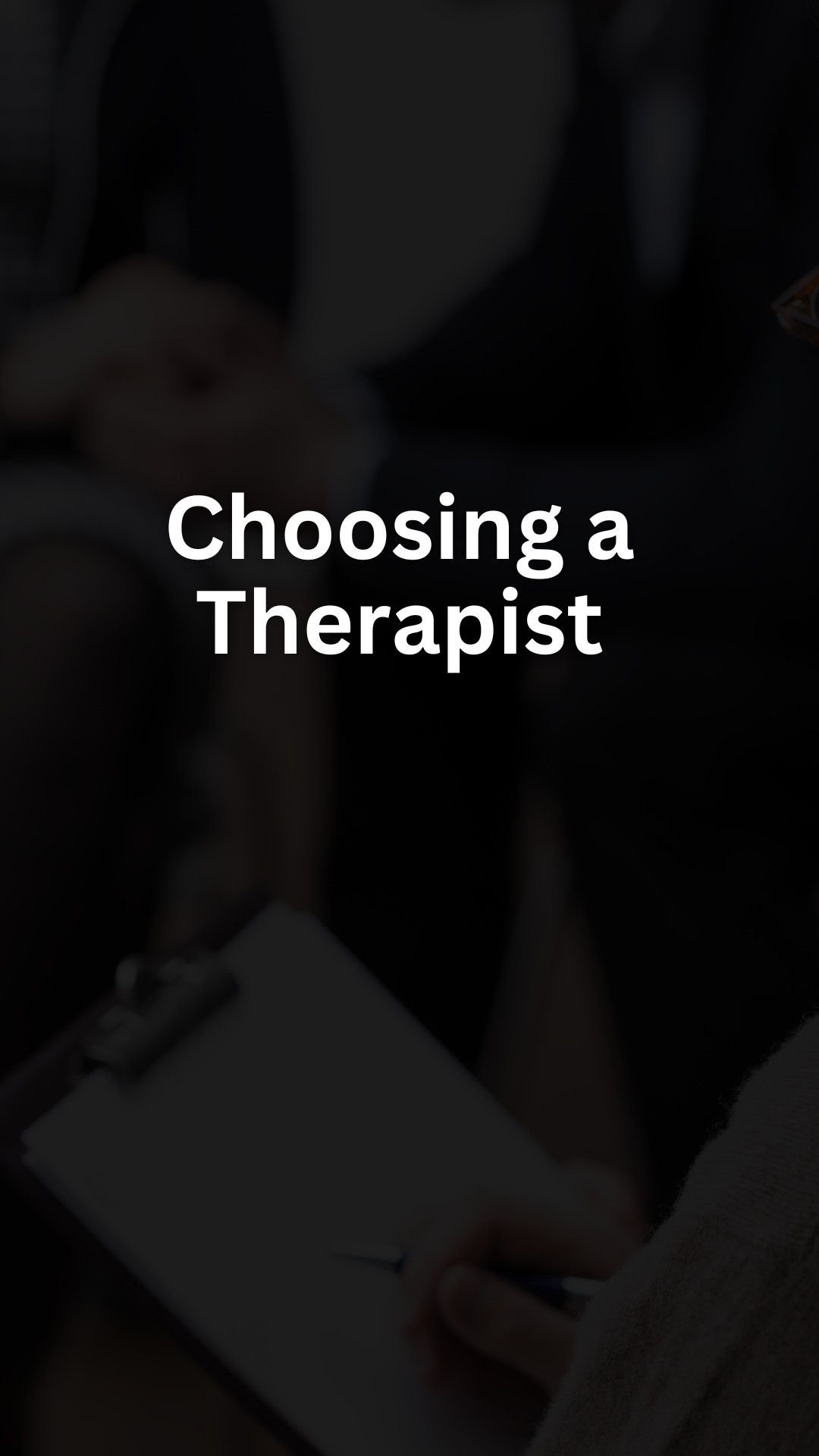 Choosing a Therapist