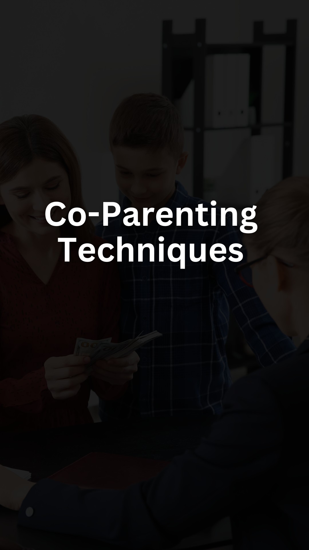 Co-Parenting Techniques