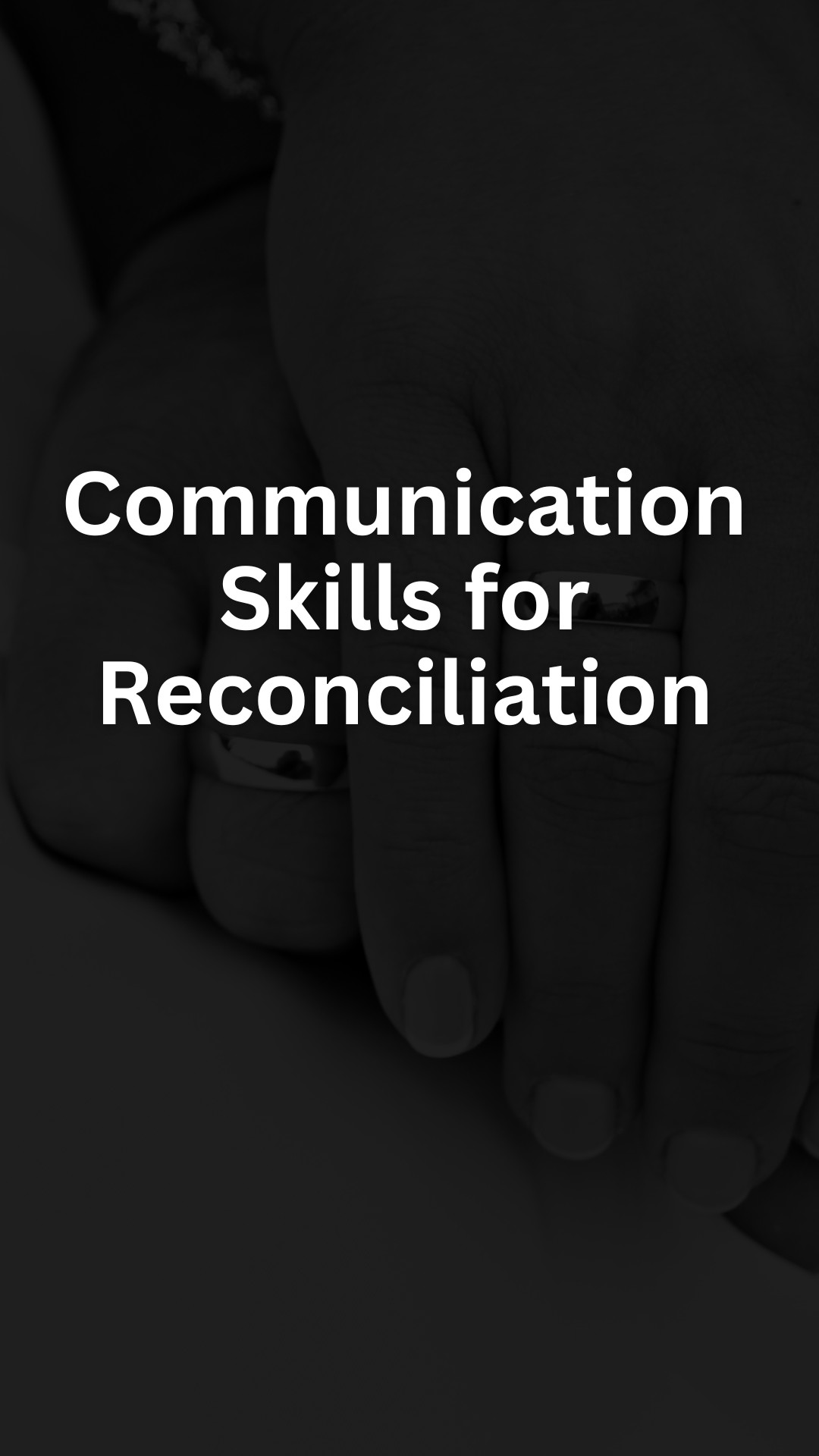 Communication Skills for Reconciliation