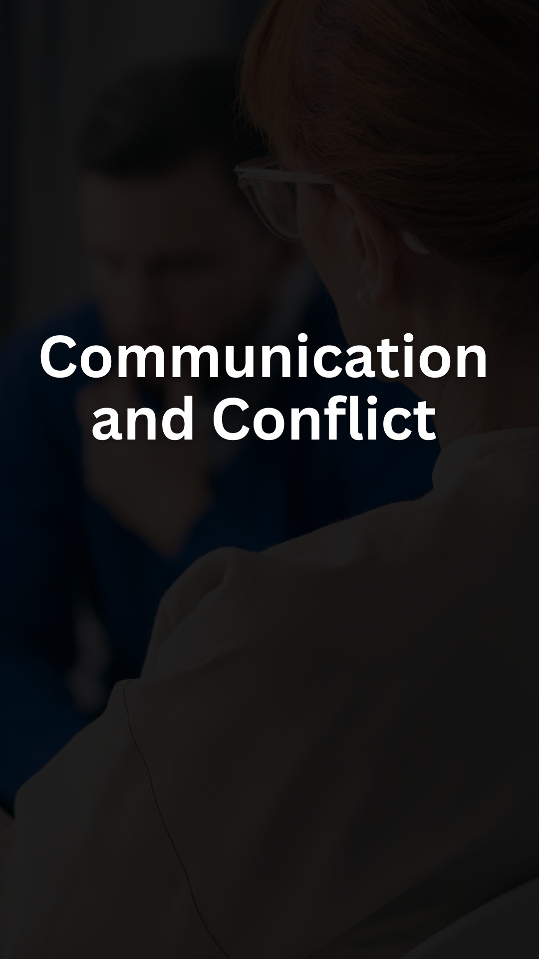 Communication and Conflict