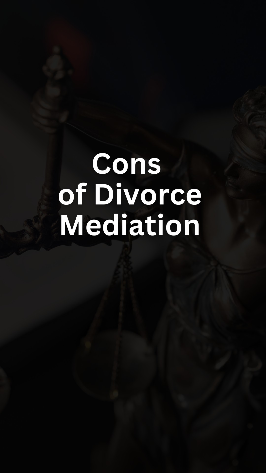 Cons of Divorce Mediation