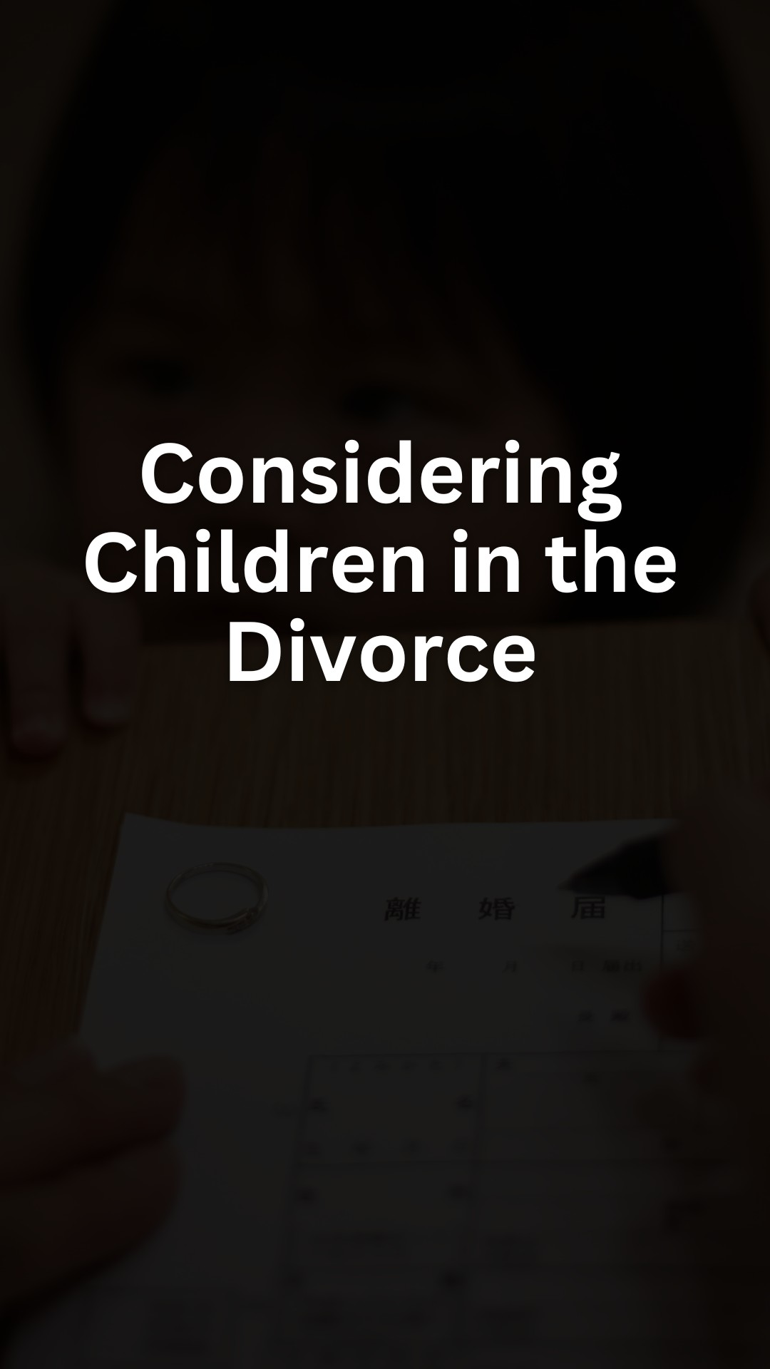 Considering Children in the Divorce