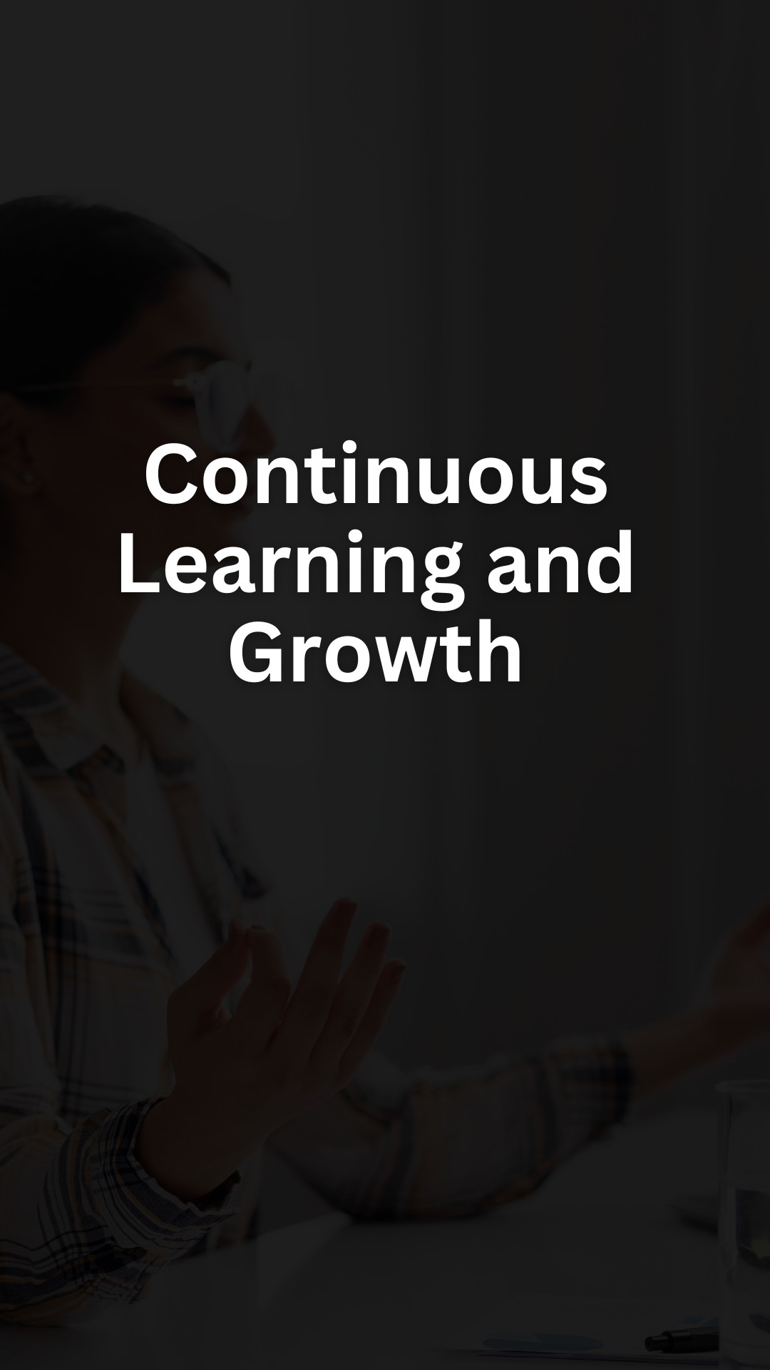 Continuous Learning and Growth