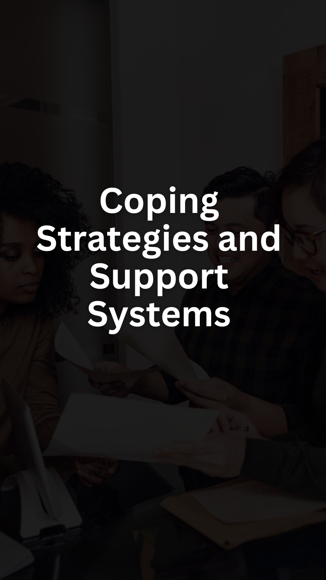 Coping Strategies and Support Systems