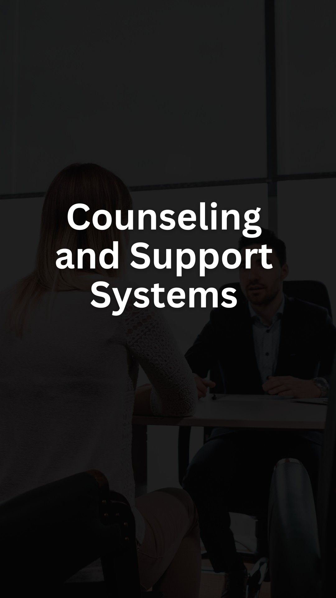 Counseling and Support Systems