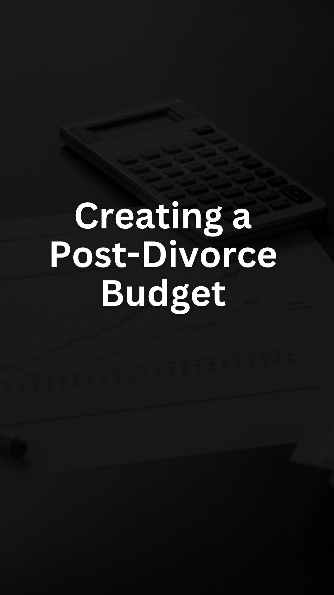 Creating a Post-Divorce Budget