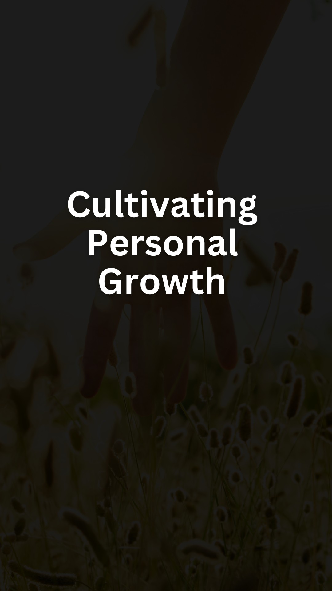 Cultivating Personal Growth