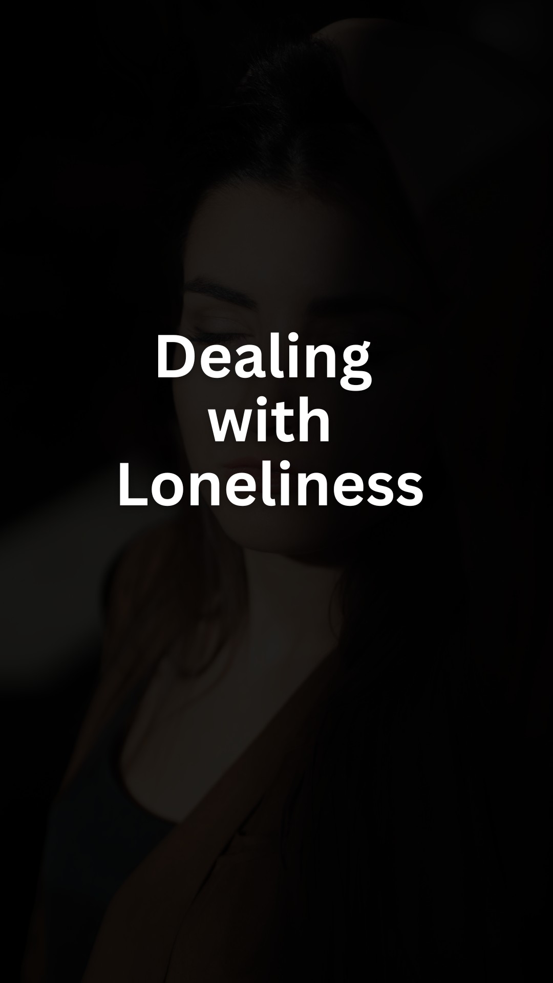 Dealing with Loneliness