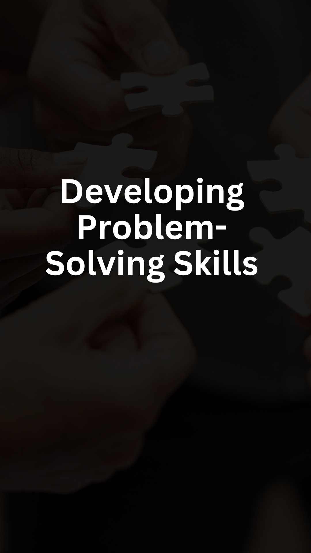 Developing Problem-Solving Skills