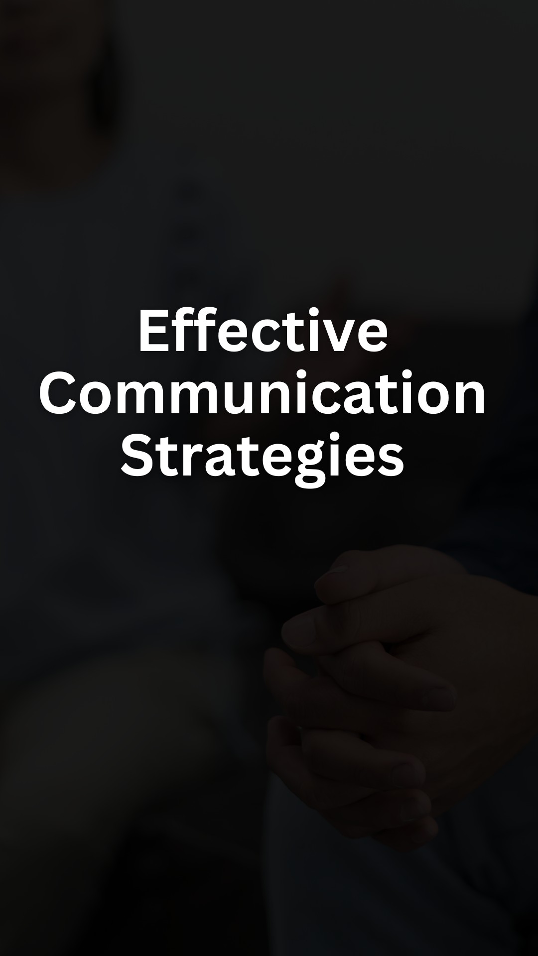 Effective Communication Strategies