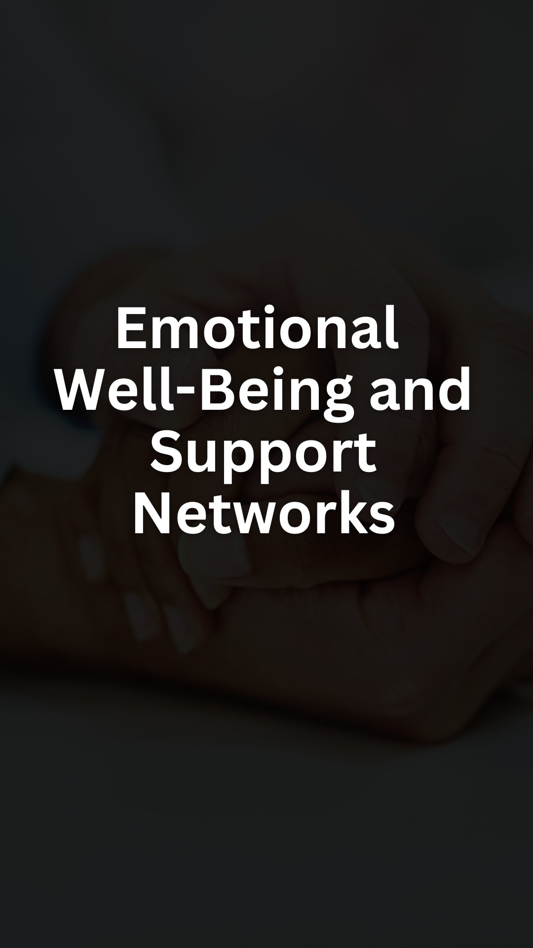 Emotional Well-Being and Support Networks