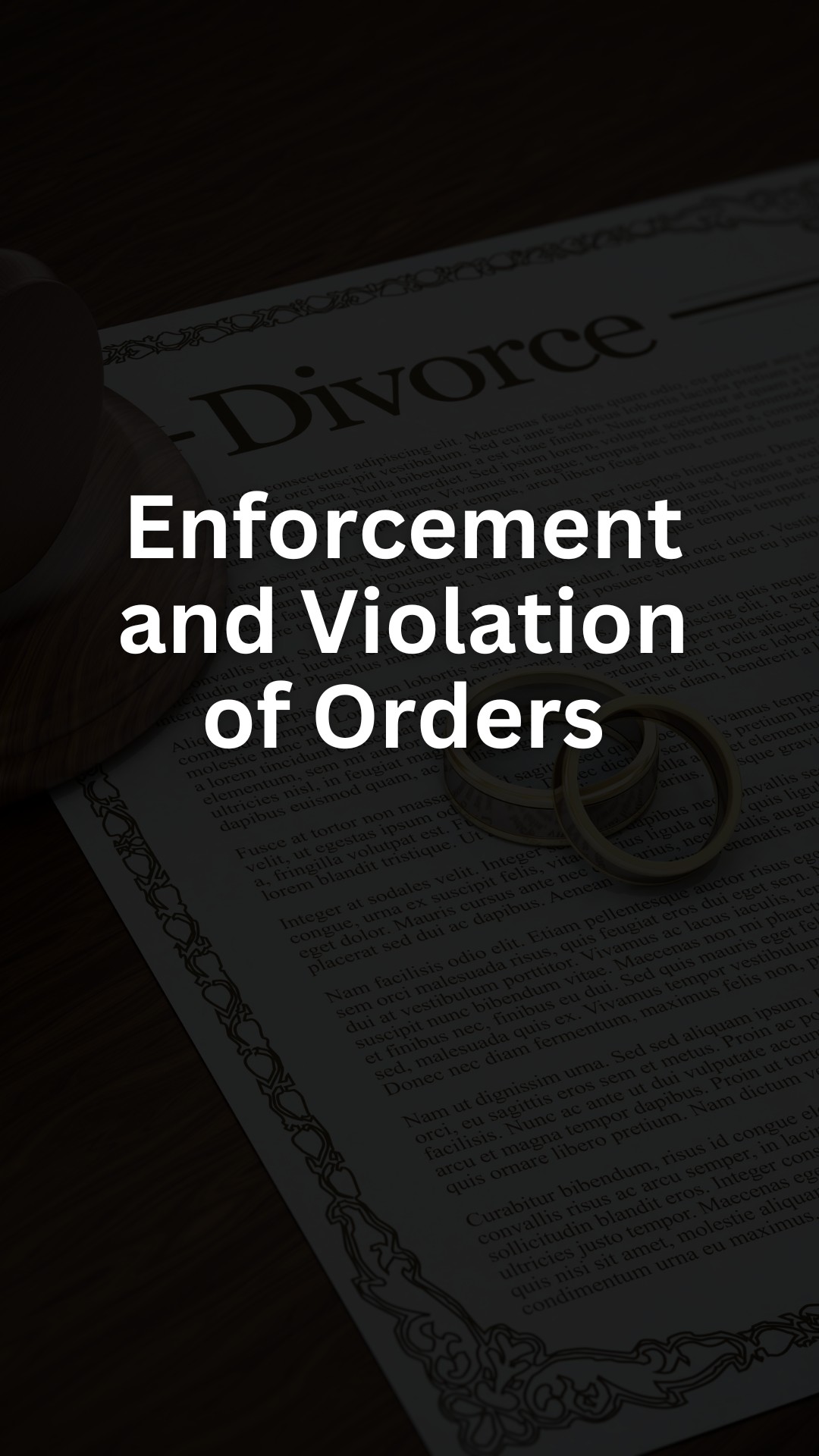 Enforcement and Violation of Orders