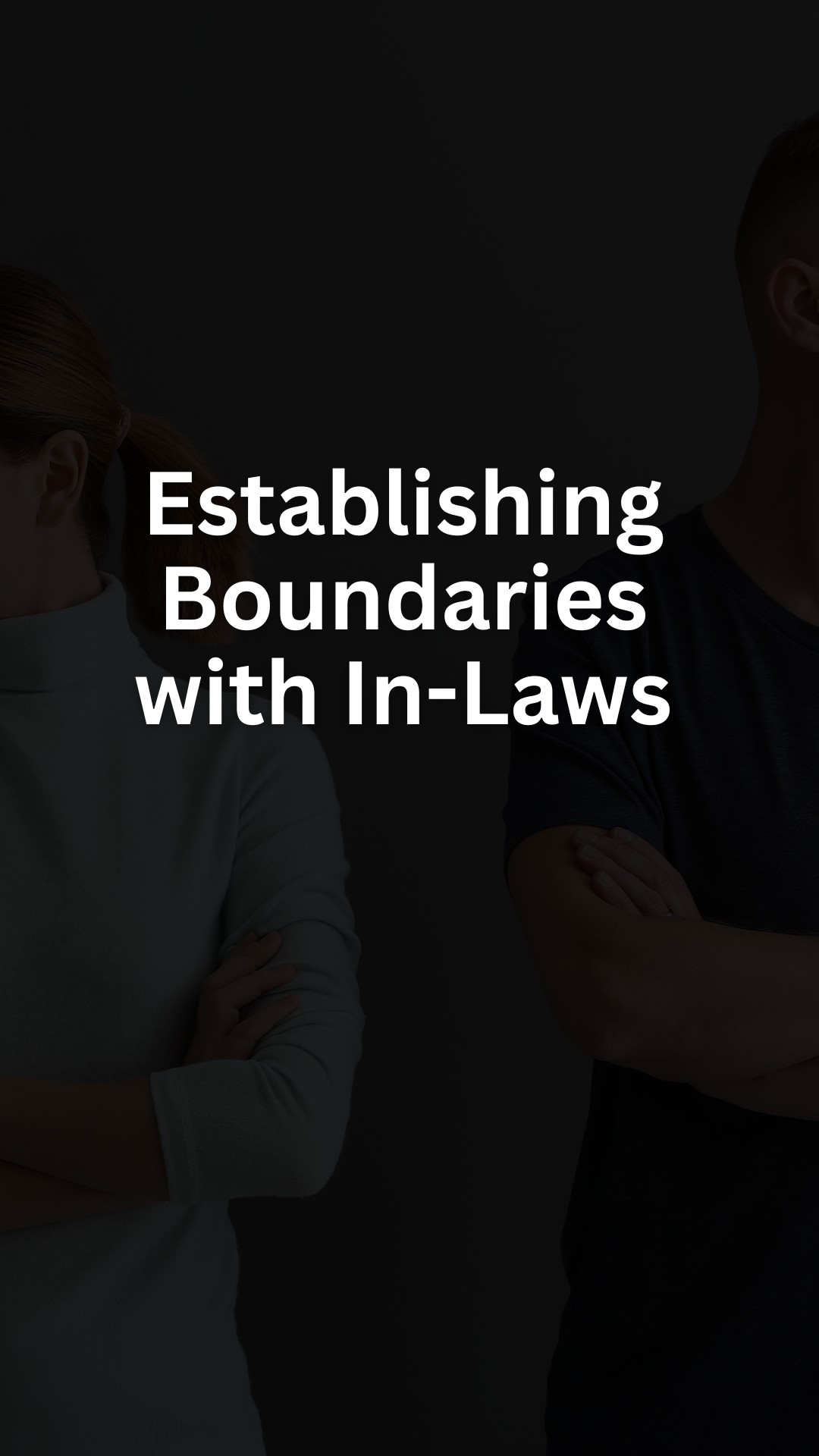 Establishing Boundaries with In-Laws
