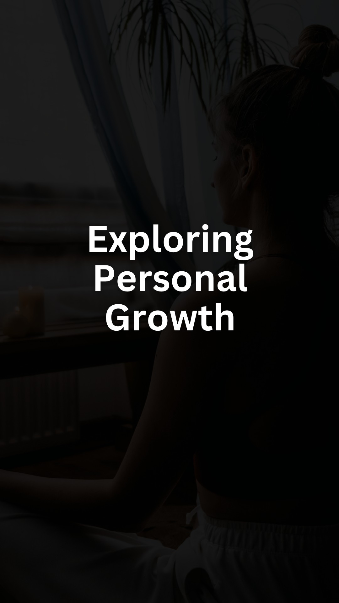 Exploring Personal Growth
