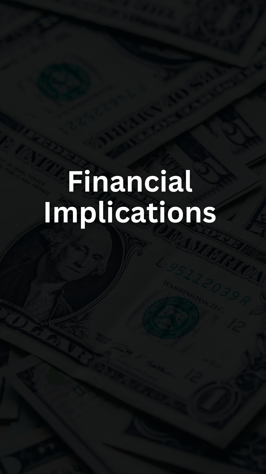 Financial Implications