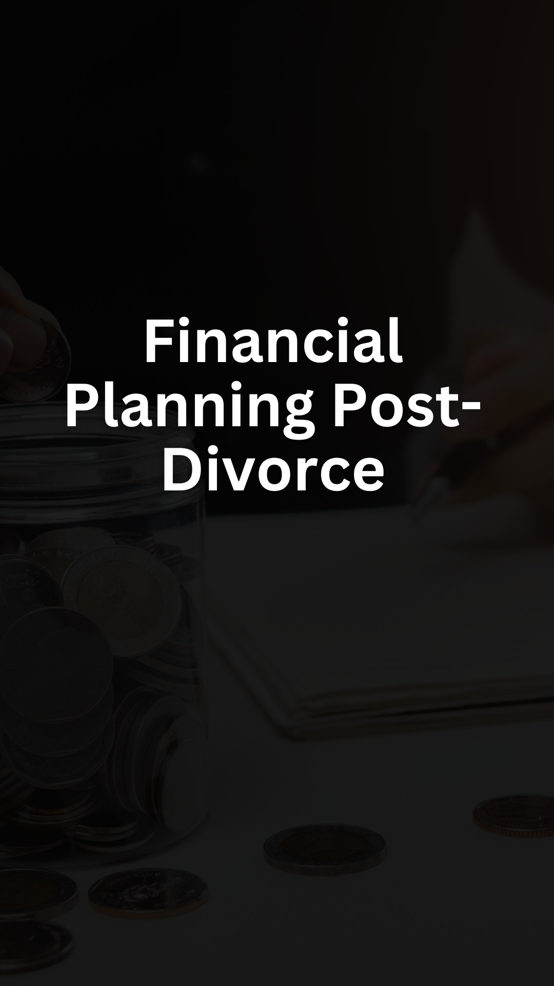 Financial Planning Post-Divorce