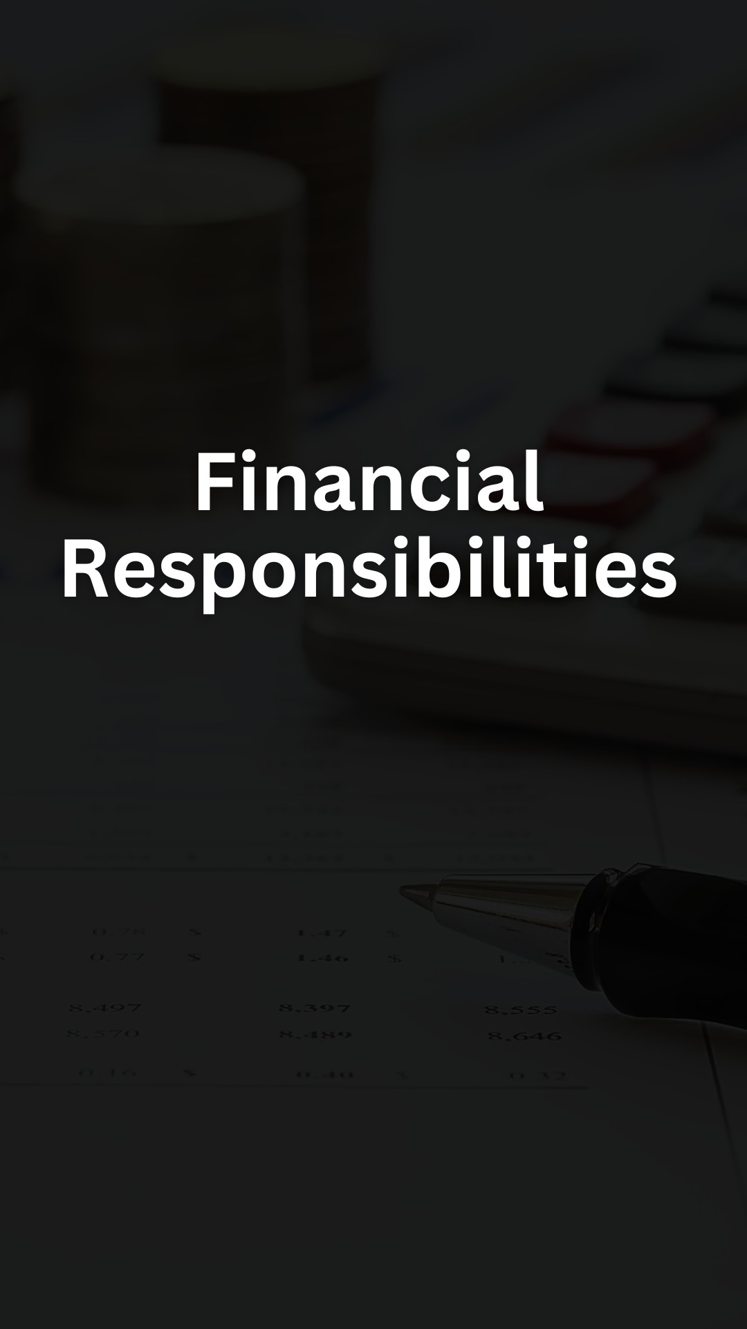 Financial Responsibilities