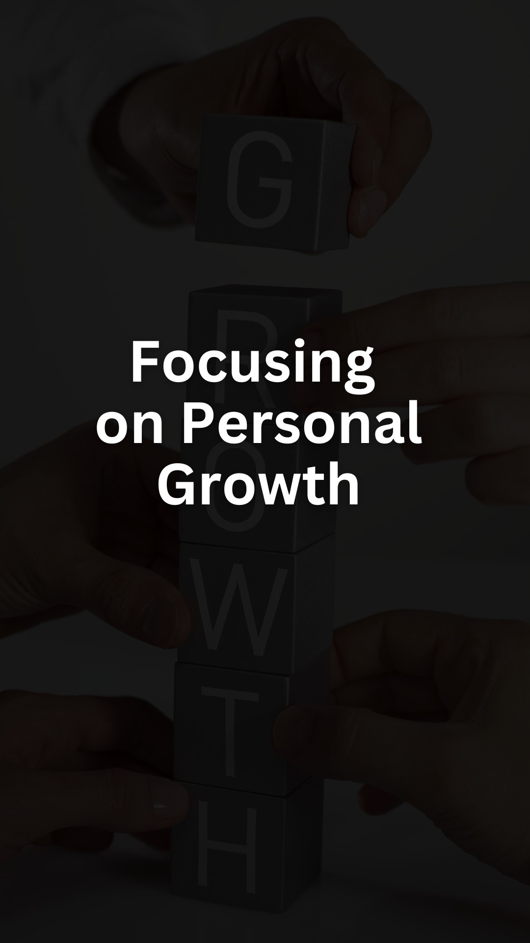 Focusing on Personal Growth