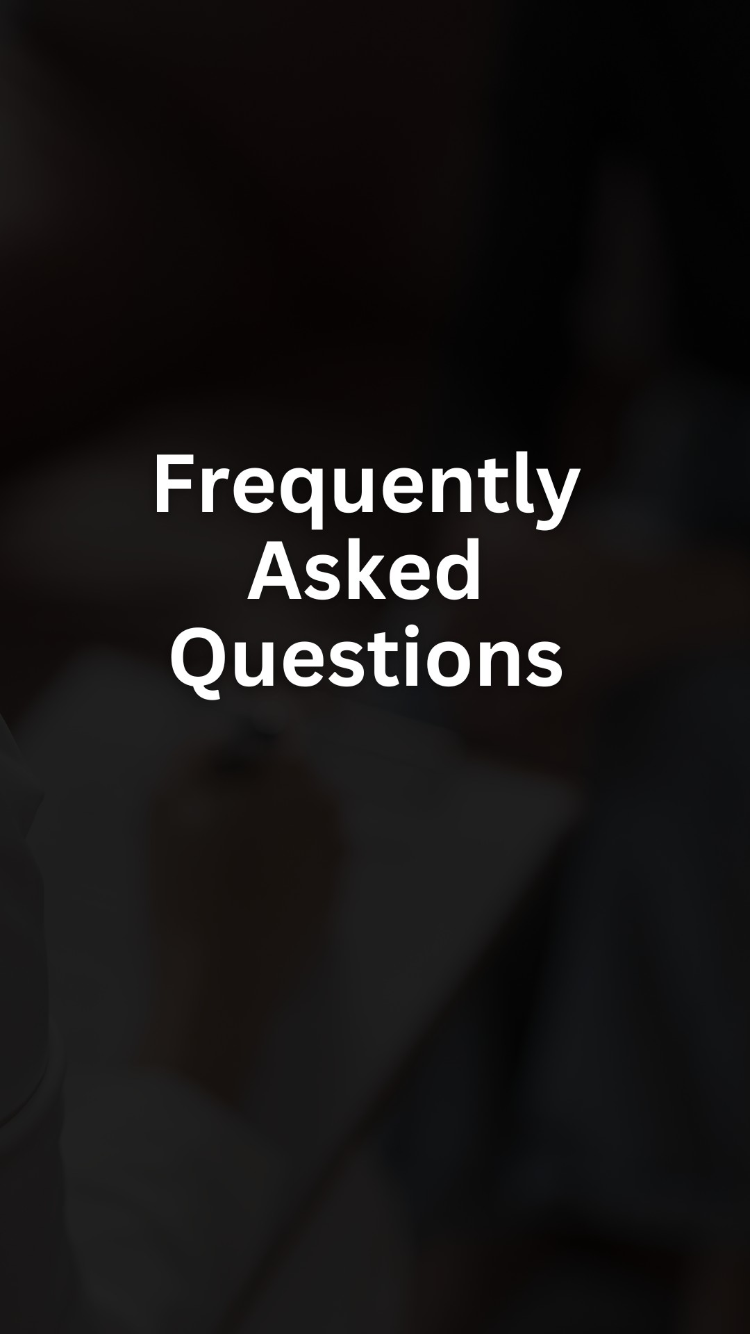 Frequently Asked Questions