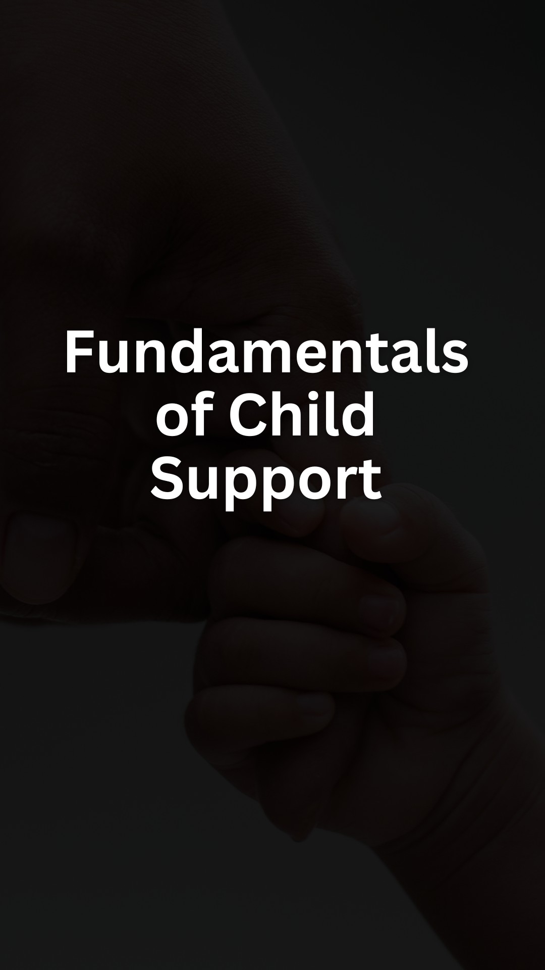 Fundamentals of Child Support