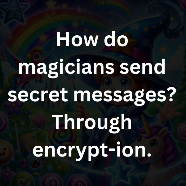 How do magicians send secret messages_ Through encrypt-ion