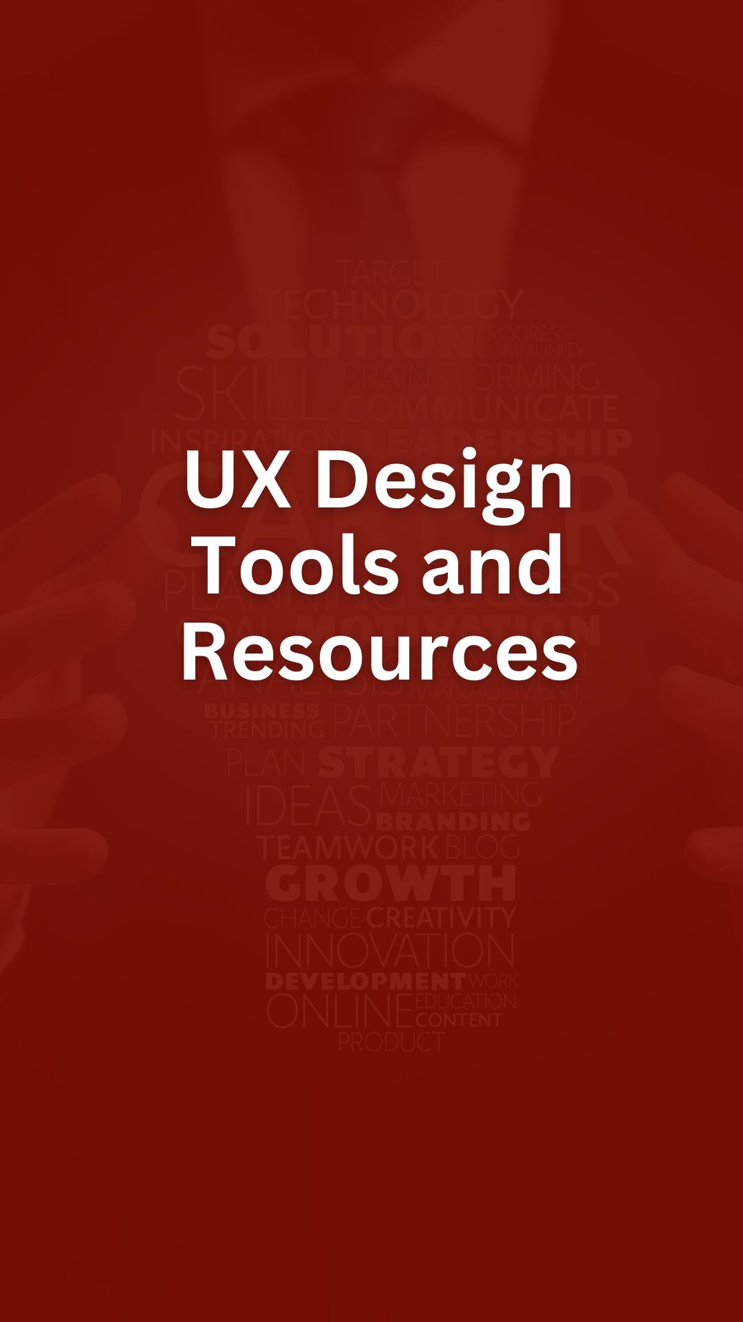 UX Design Tools and Resources