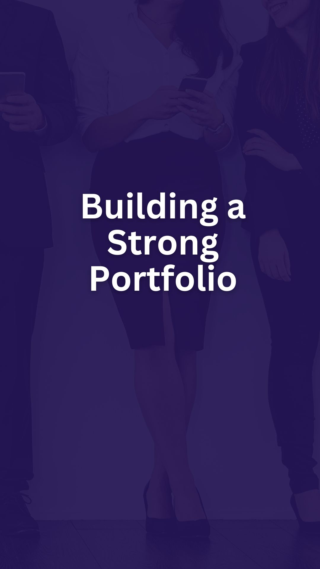 Building a Strong Portfolio