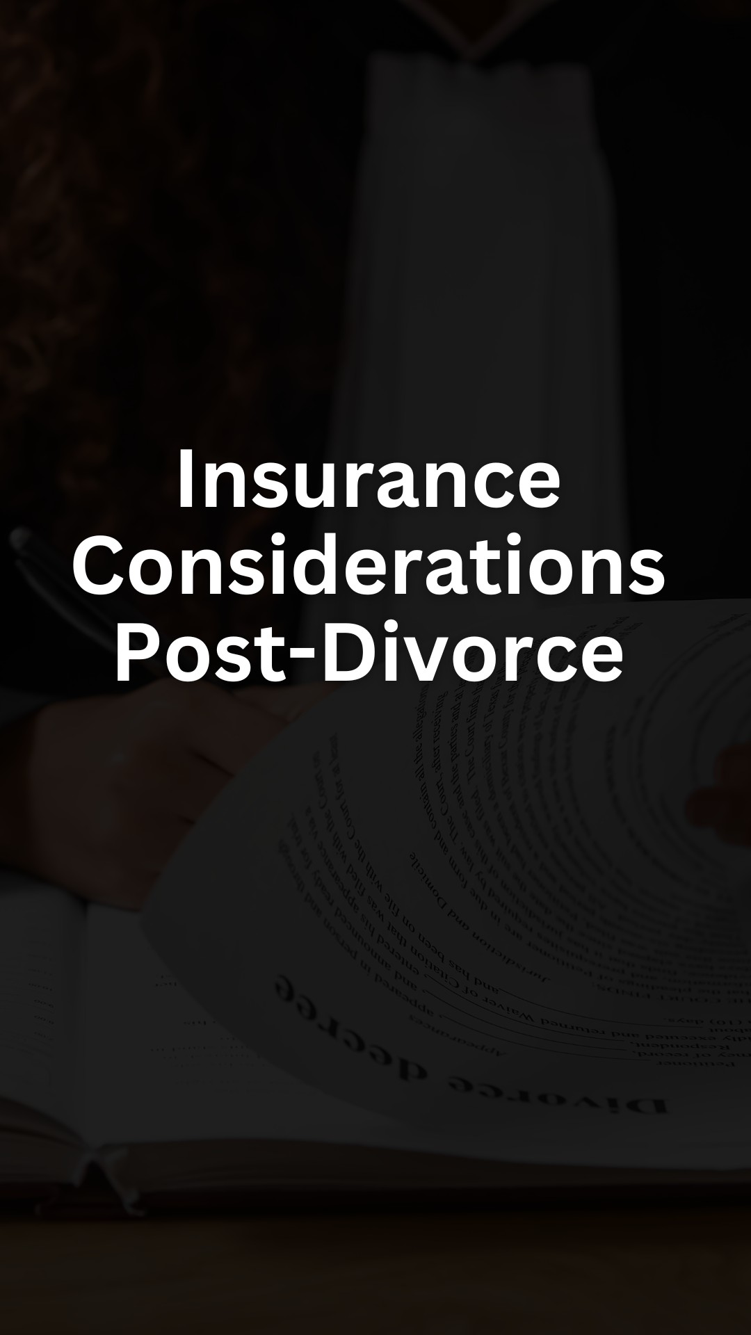 Insurance Considerations Post-Divorce