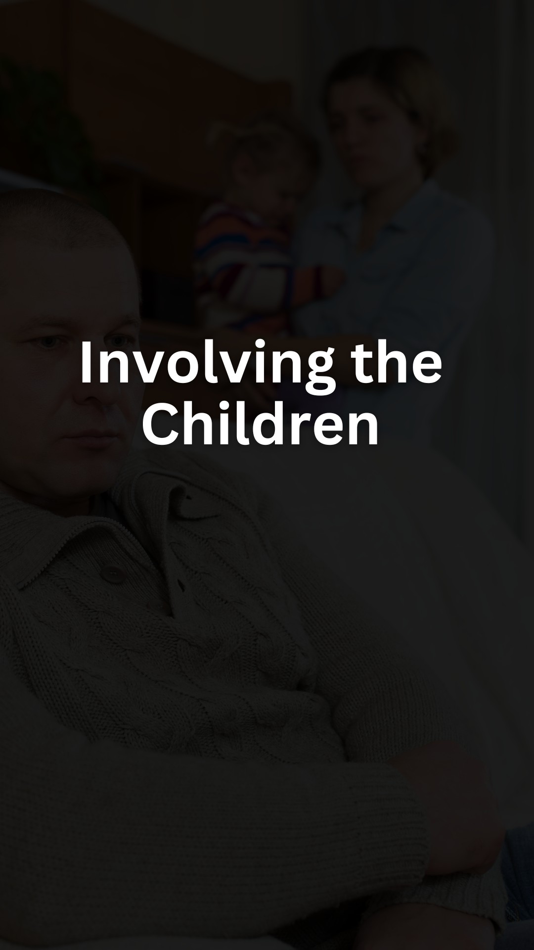 Involving the Children