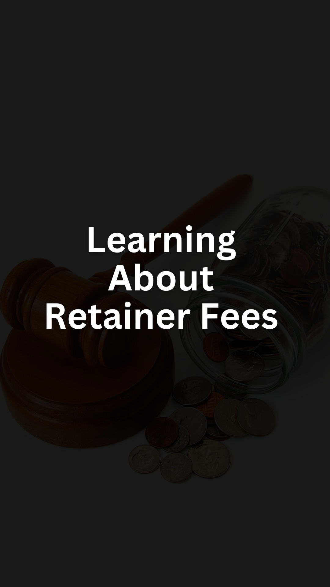 Learning About Retainer Fees