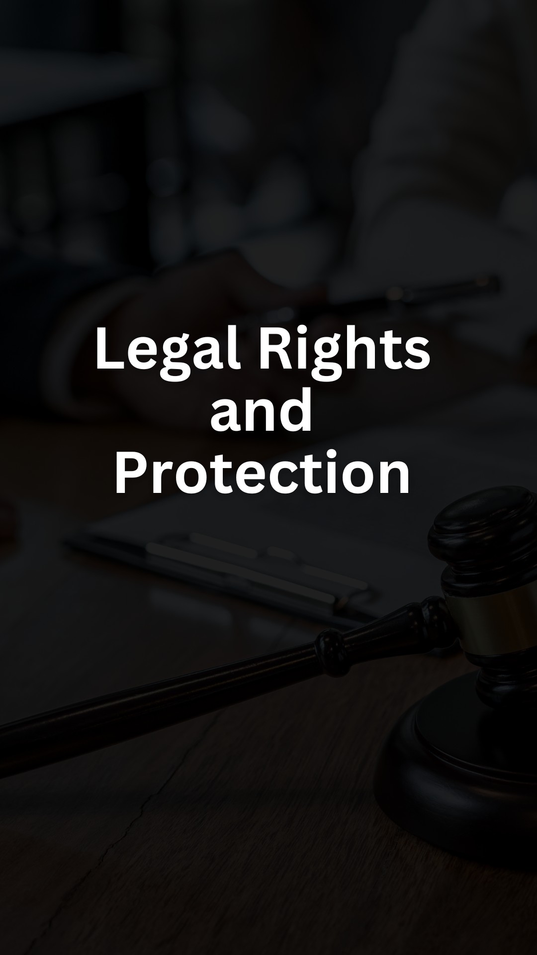 Legal Rights and Protection