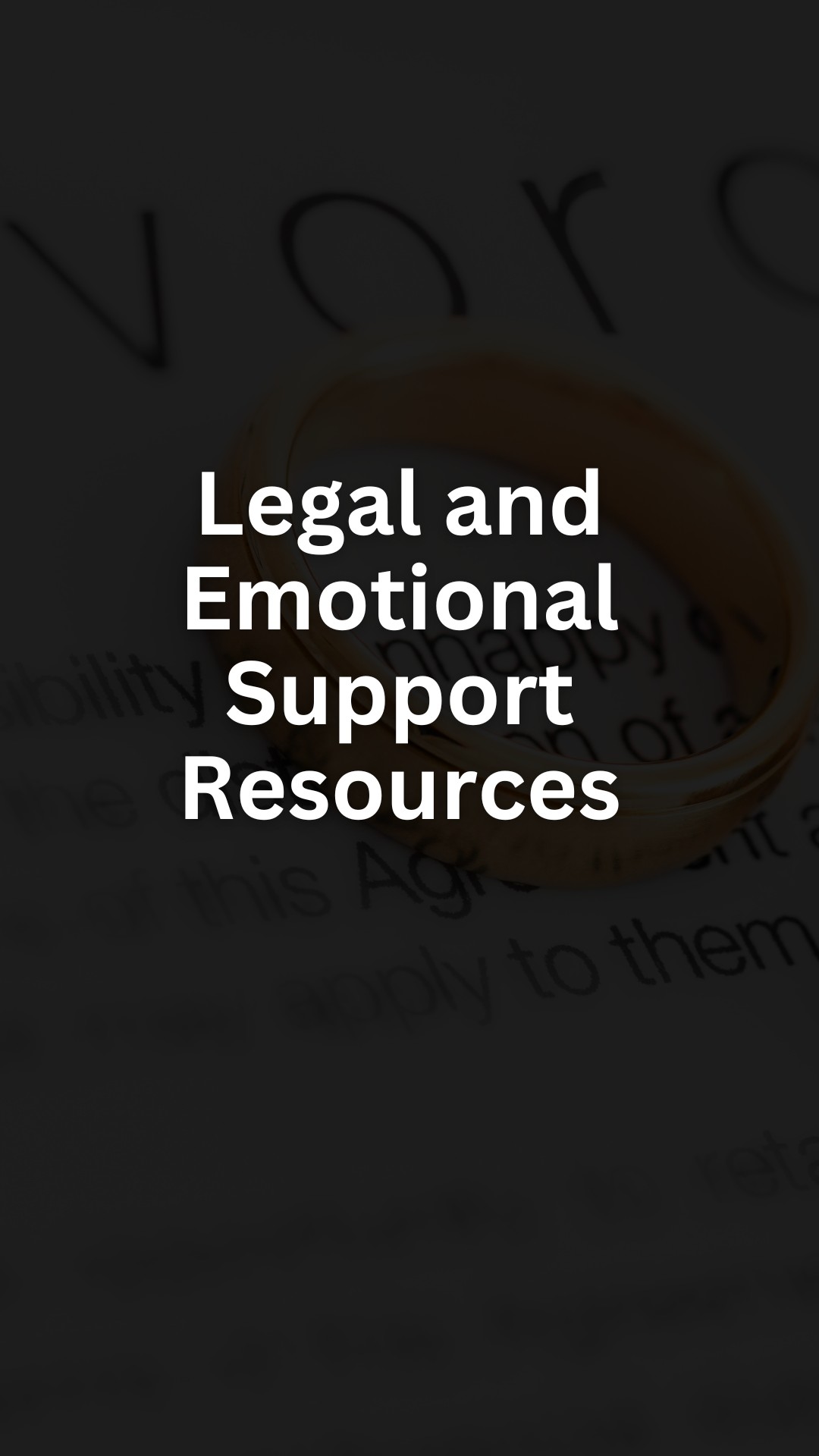 Legal and Emotional Support Resources