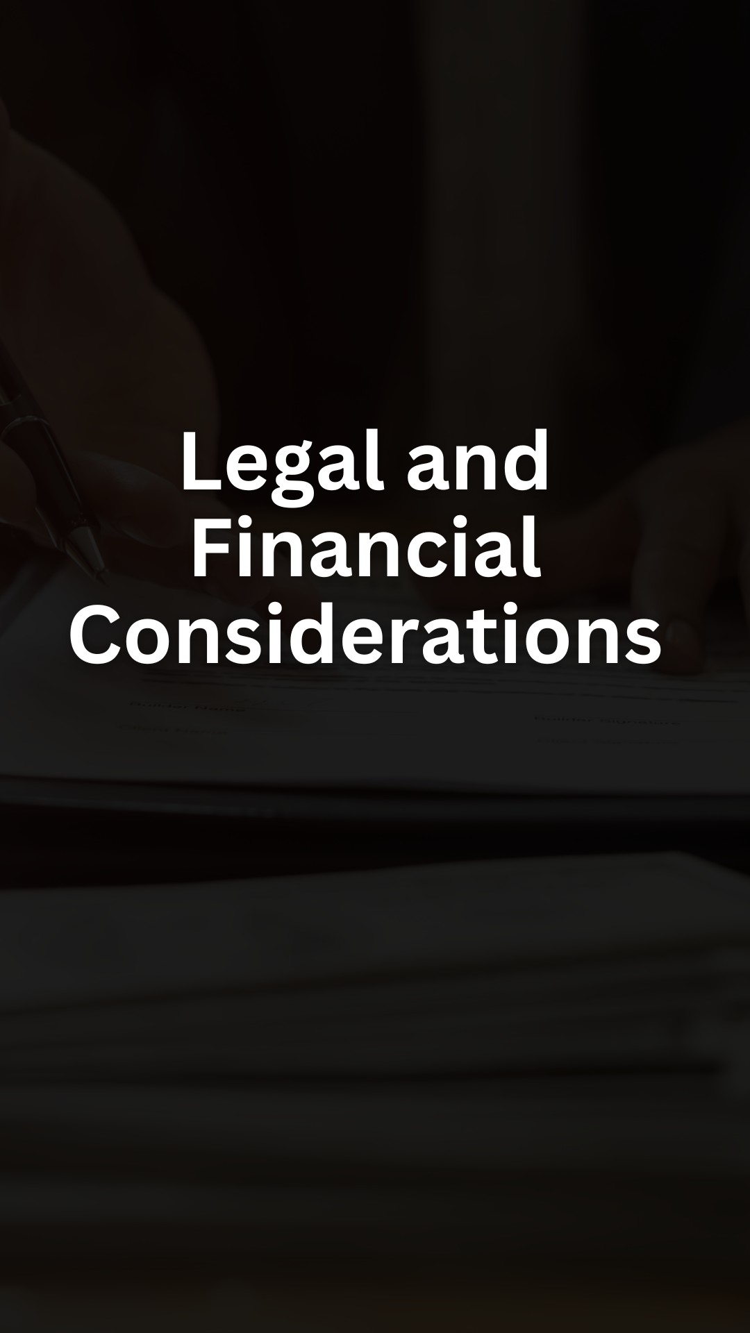 Legal and Financial Considerations