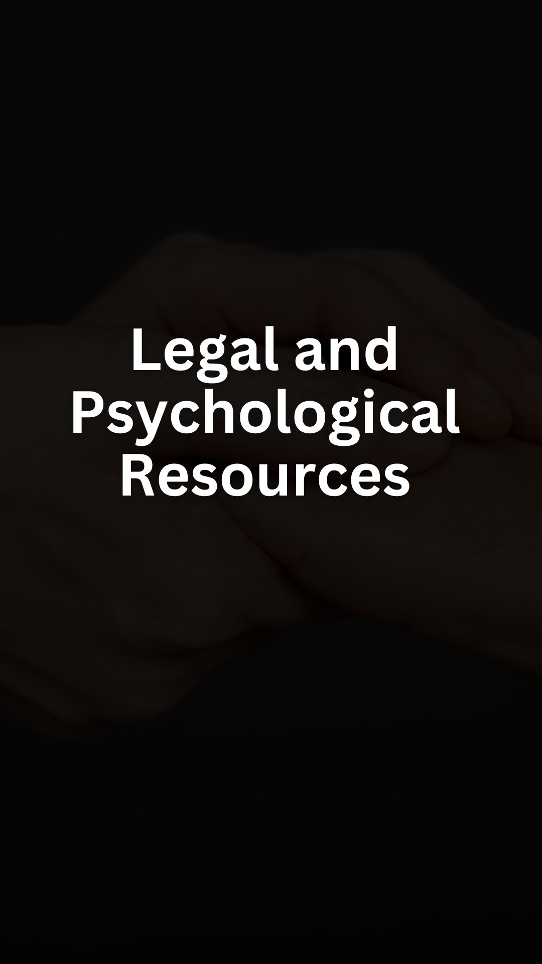 Legal and Psychological Resources
