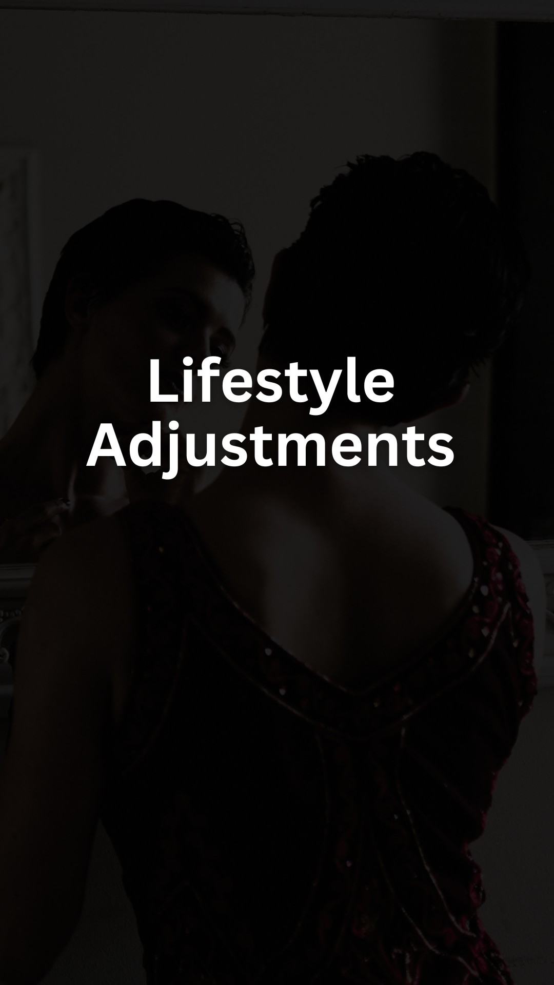 Lifestyle Adjustments