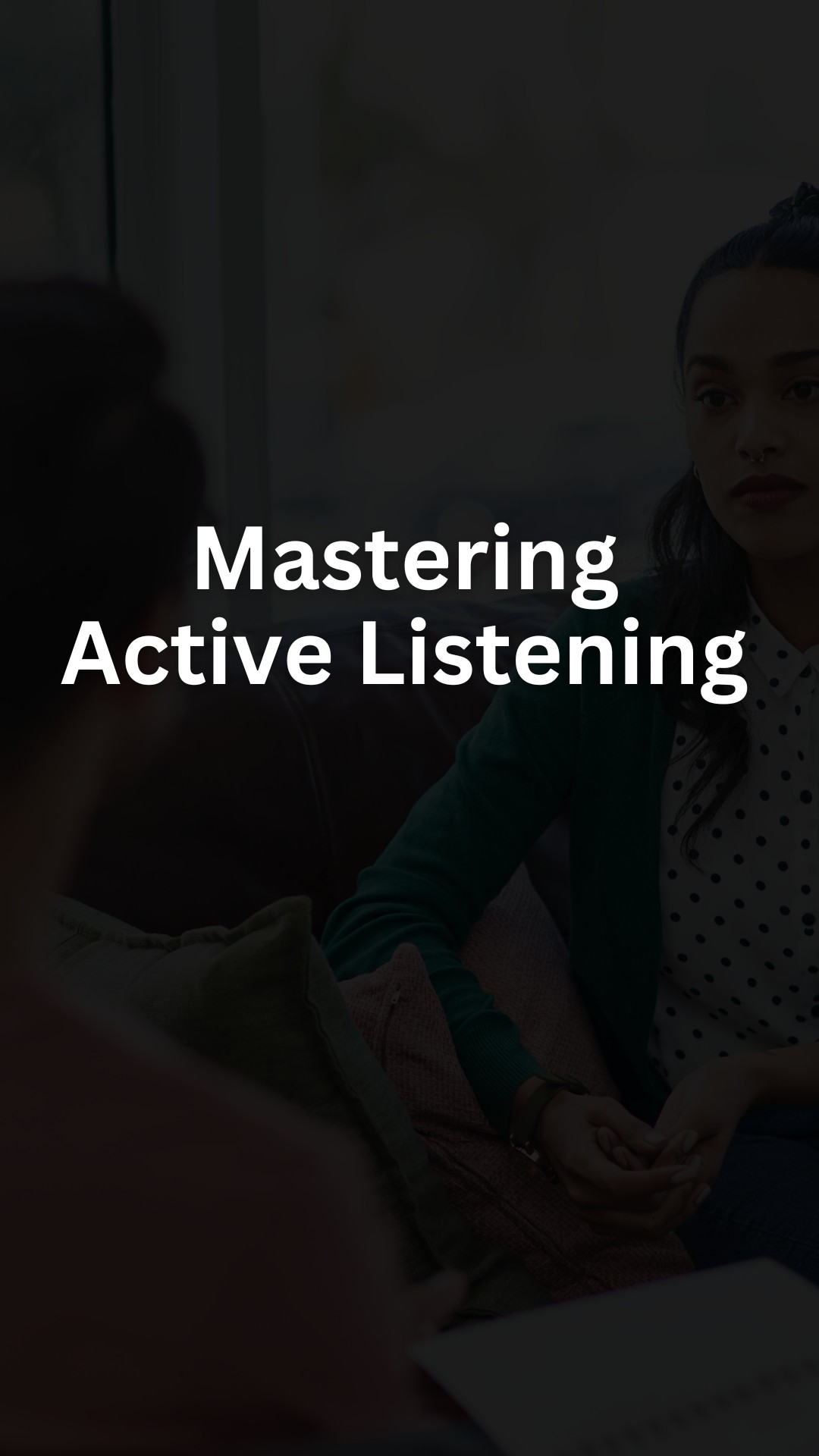 Mastering Active Listening