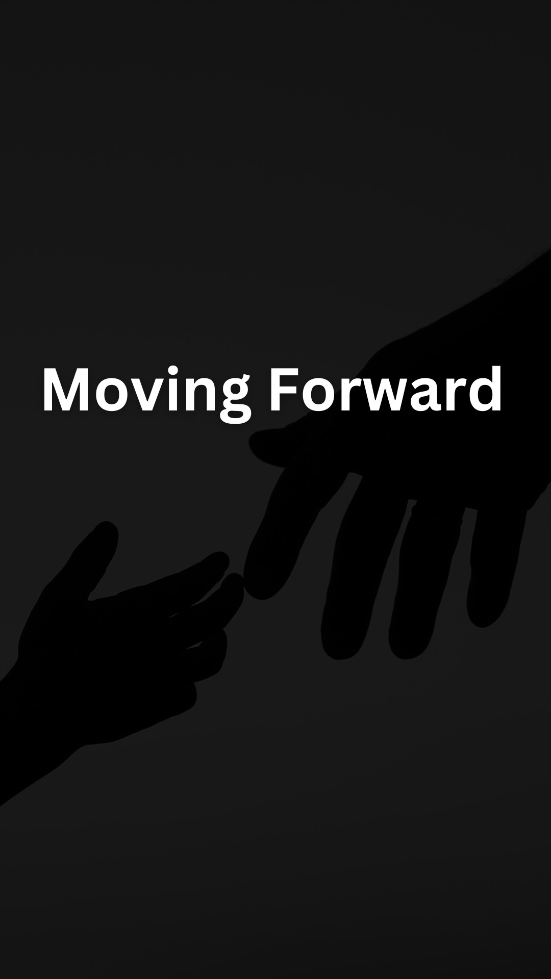 Moving Forward