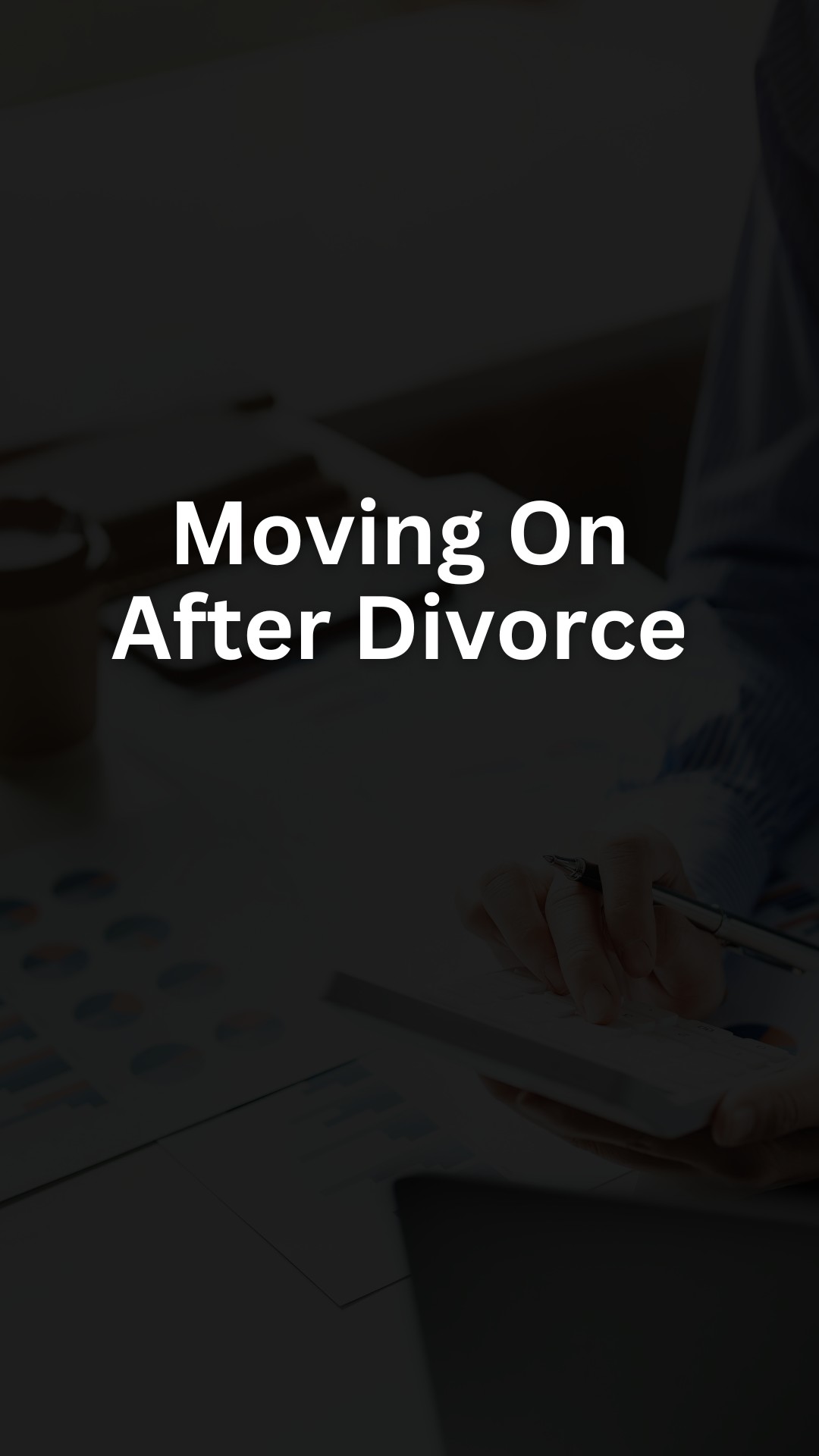 Moving On After Divorce