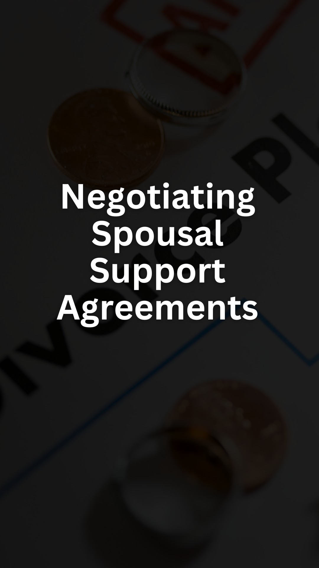 Negotiating Spousal Support Agreements