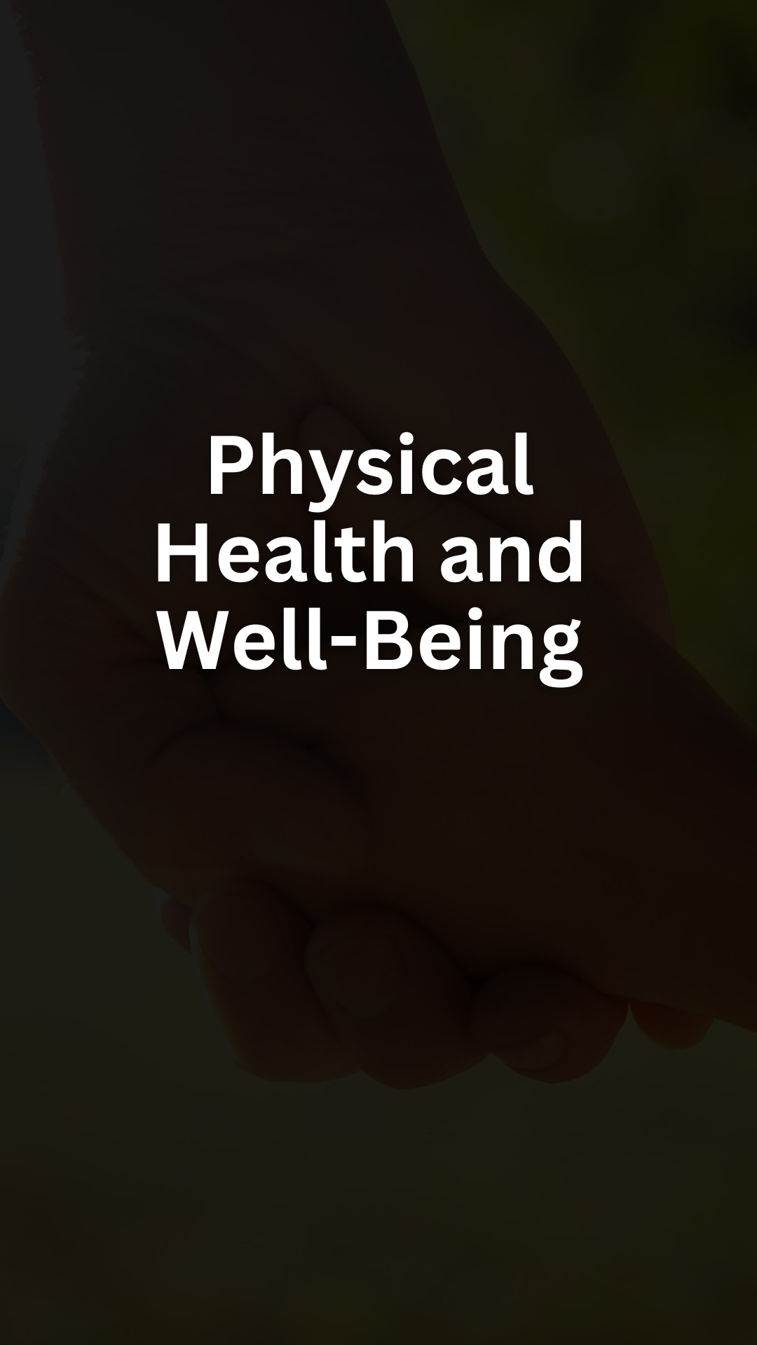 Physical Health and Well-Being