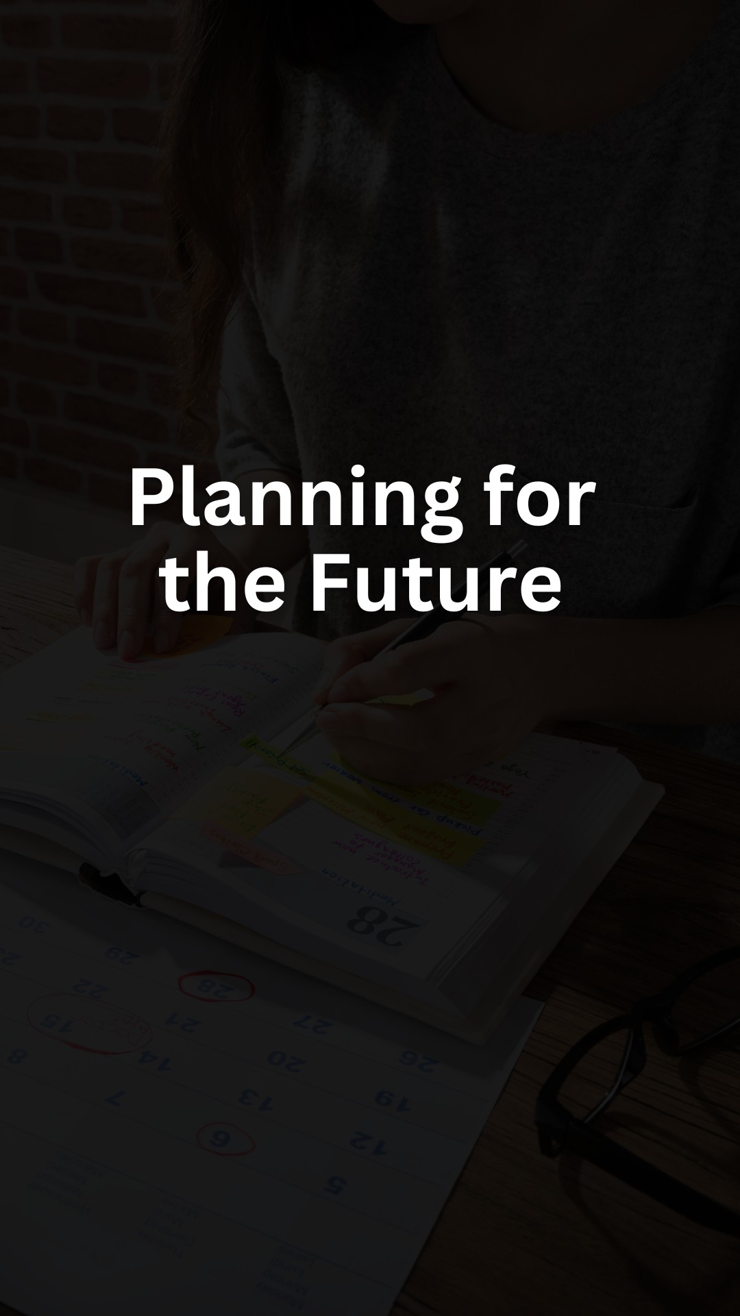 Planning for the Future