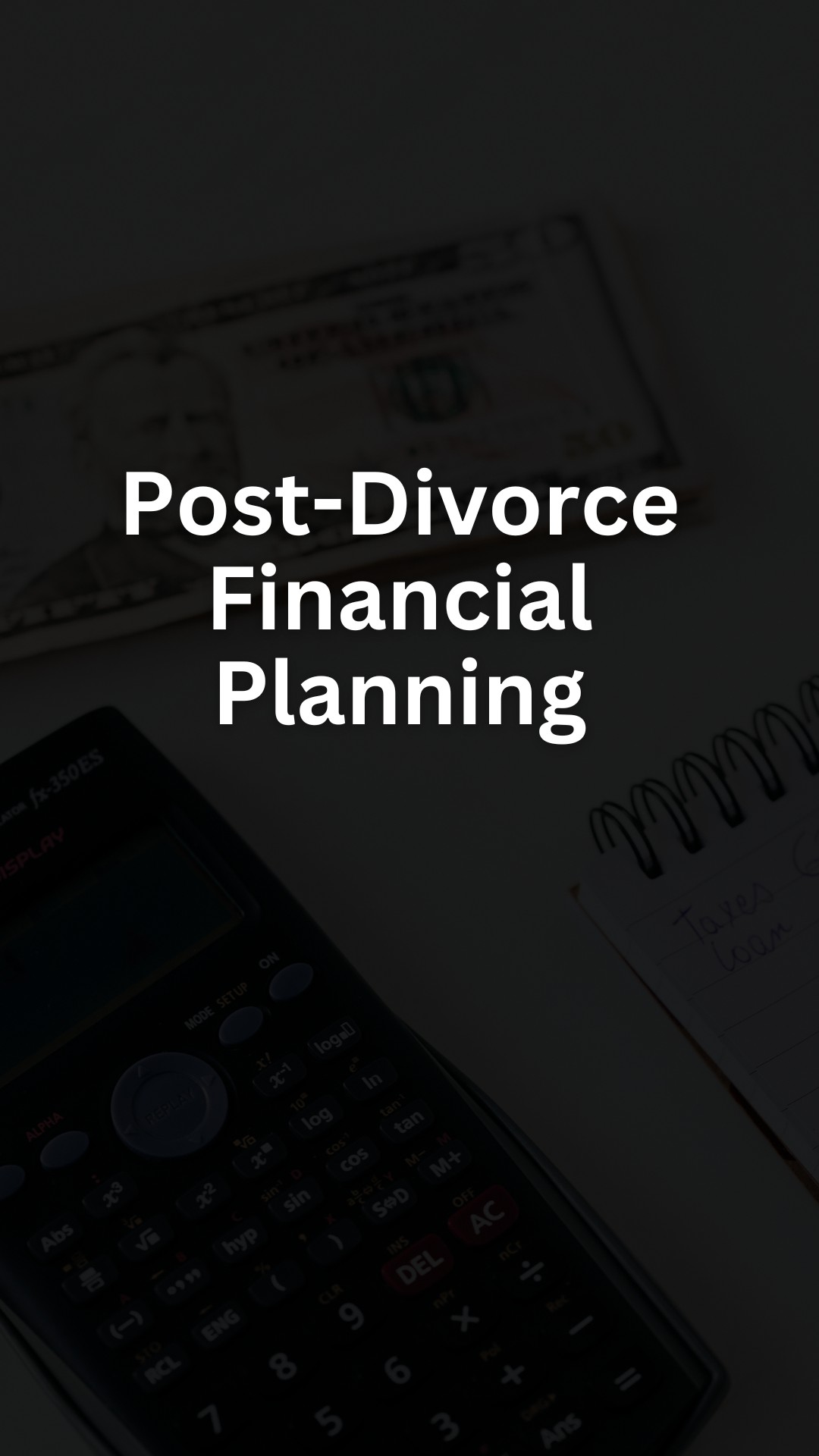 Post-Divorce Financial Planning
