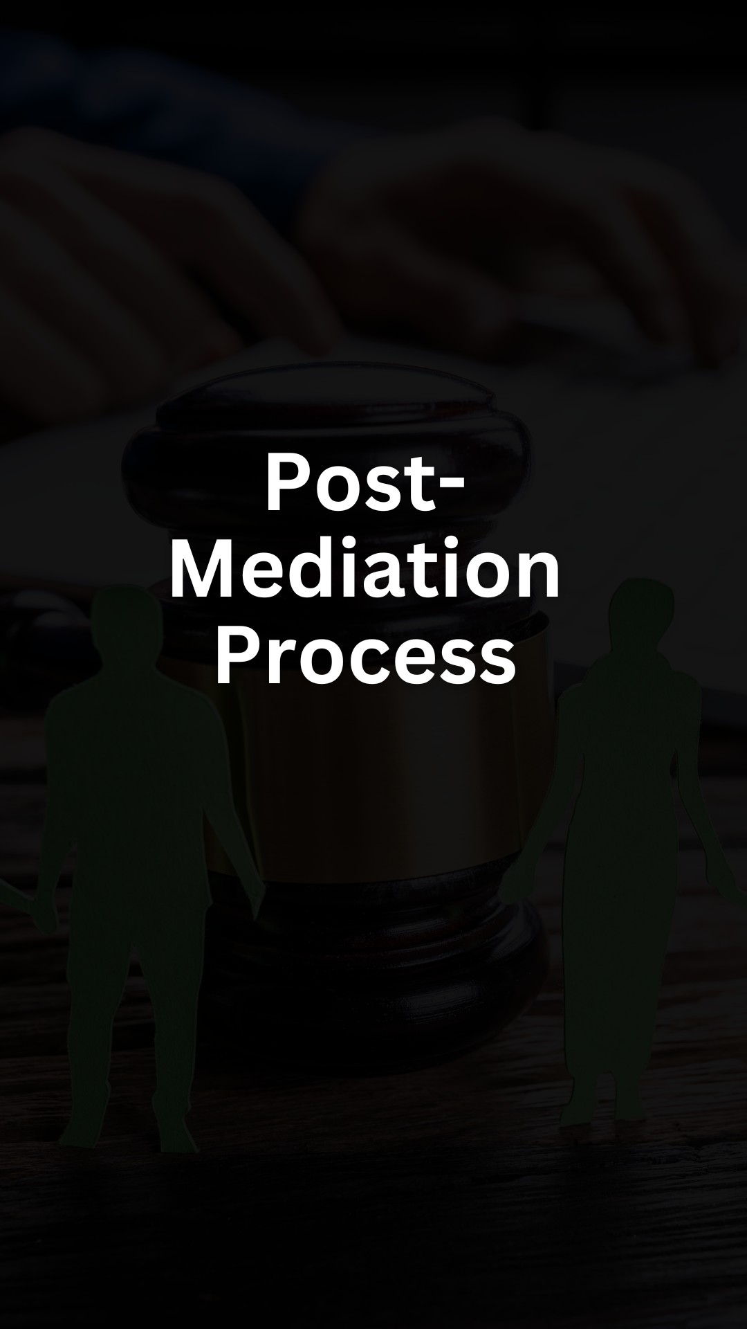 Post-Mediation Process