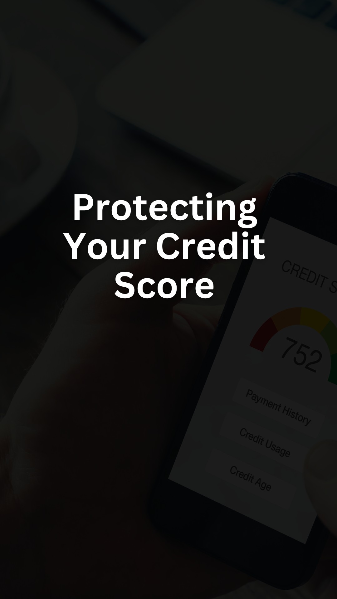 Protecting Your Credit Score
