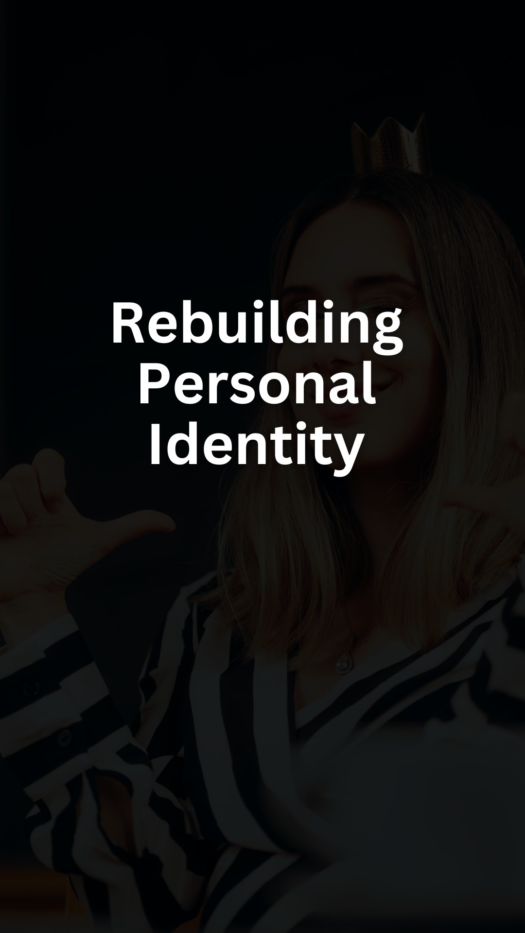 Rebuilding Personal Identity