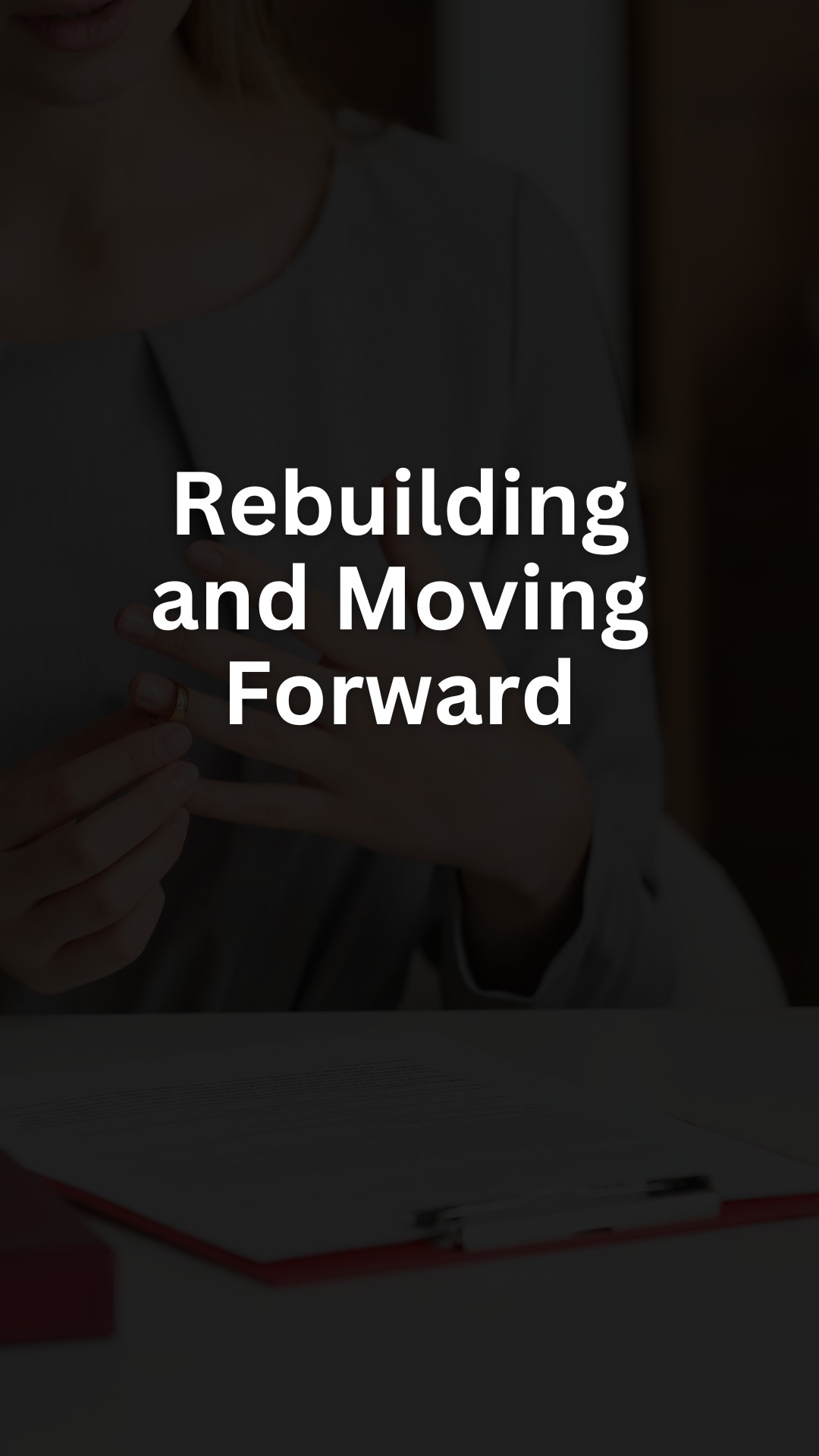 Rebuilding and Moving Forward